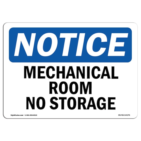 Safety Sign, OSHA Notice, 3.5" Height, Mechanical Room No Storage Sign, Landscape, 10PK